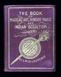 The Book of Magical Art, Hindoo Magic, and Indian Occultism