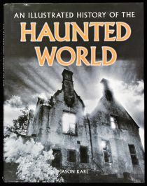 An Illustrated History of the Haunted World