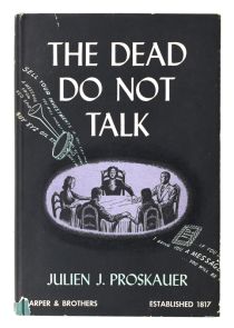 The Dead Do Not Talk