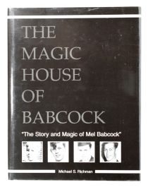 The Magic House of Babcock (Inscribed and Signed)