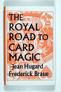 The Royal Road to Card Magic 