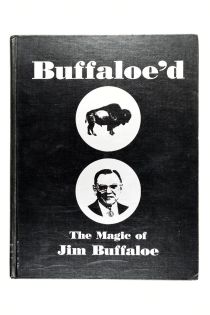 Buffaloe'd: The Magic of Jim Buffaloe