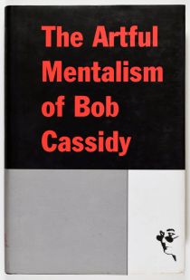 The Artful Mentalism of Bob Cassidy