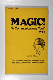 Magic! "A Communications Tool" Vol. I