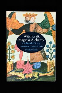 Witchcraft, Magic, and Alchemy