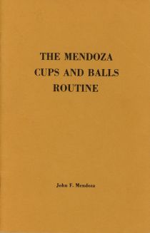 The Mendoza Cups and Balls Routine, Inscribed and Signed