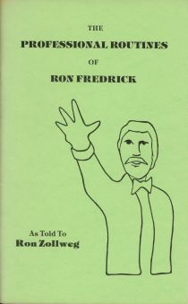 The Professional Routines of Ron Frederick