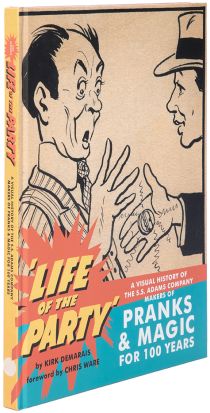 Life of the Party: A Visual History of the S. S. Adams Company Makers of Pranks & Magic for 100 Years