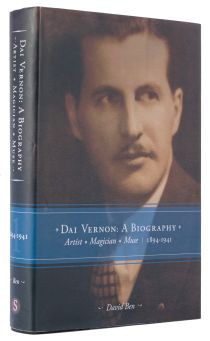 Dai Vernon: A Biography