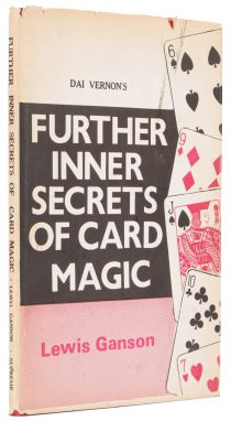 Dai Vernon's Further Inner Secrets of Card Magic (Inscribed and Signed)