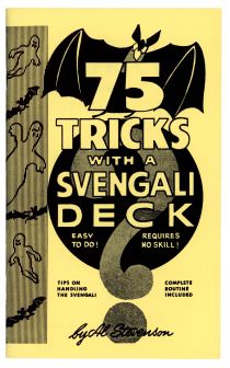 75 Tricks with a Svengali Deck
