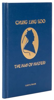 Chung Ling Soo, The Man of Mystery (Signed)