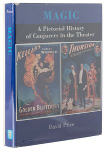 Magic: A Pictorial History of Conjurers in the Theater