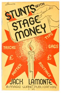 Stunts with Stage Money