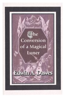 The Conversion of a Magical Loner