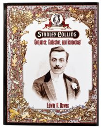 Stanley Collins: Conjurer, Collector, and Iconoclast (with CD)