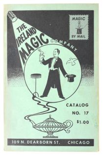 The Ireland Magic Company Catalog No. 17