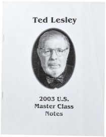 Ted Lesley's 2003 U.S. Master Class Notes