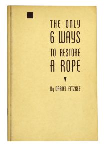 The Only 6 Ways to Restore a Rope