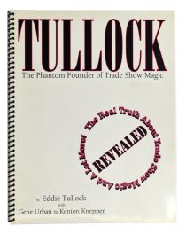 Tullock: The Phantom Founder of Trade Show Magic