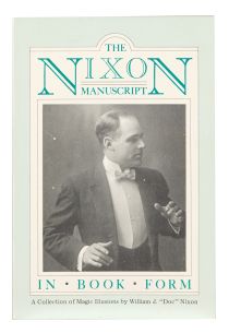 The Nixon Manuscript (Inscribed and Signed)