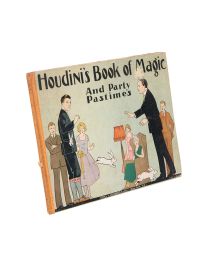 Houdini's Book of Magic and Party Pastimes