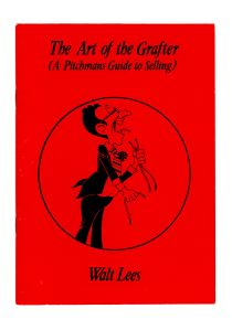 The Art of the Grafter (A Pitchmans Guide to Selling)