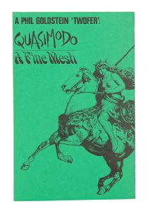 A Phil Goldstein 'Twoffer': Quasimodo, A Fine Mesh