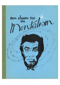 Tan Choon Tee on Mentalism