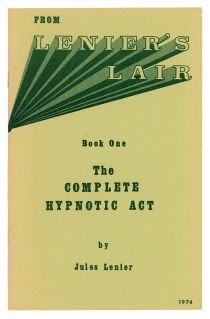 From Lenier's Lair, Book One: The Complete Hypnotic Act