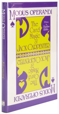 Modus Operandi: The Card Magic of Jack Carpenter