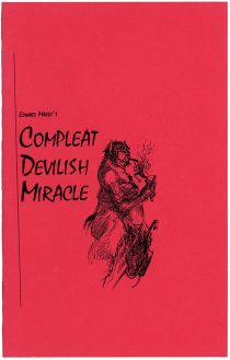 Edward Marlo's Compleat Devilish Miracle, A Retrospective