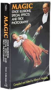 Magic: Stage Illusions, Special Effects and Trick Photography