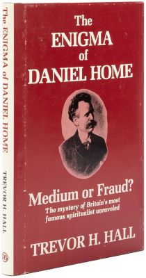 The Enigma of Daniel Home: Medium or Fraud?