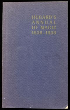 Hugard's Annual of Magic 1938-1939