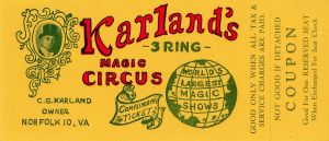 Karland's 3 Ring Magic Circus Ticket