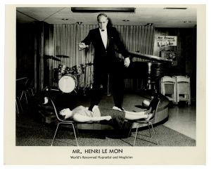 Mr. Henri Le Mon, World's Renowned Hypnotist and Magician