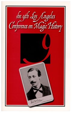The 9th Los Angeles Conference on Magic History