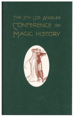 The 7th Los Angeles Conference on Magic History