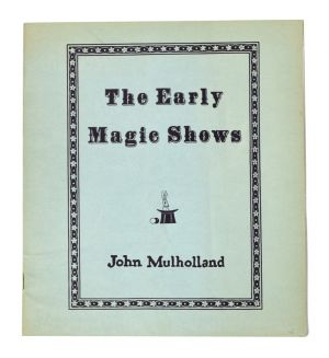 The Early Magic Shows