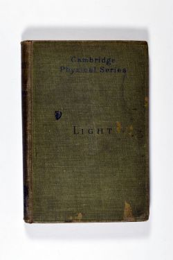 Cambridge Physical Series: Light