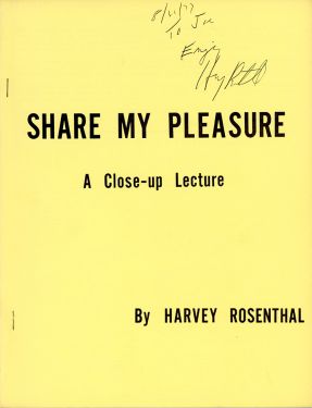 Share My Pleasure: A Close-Up Lecture (Inscribed and Signed)