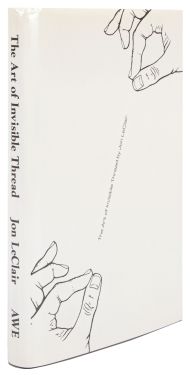 The Art of Invisible Thread (Inscribed and Signed)