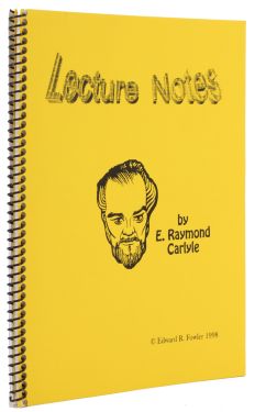 Lecture Notes by E. Raymond Carlyle