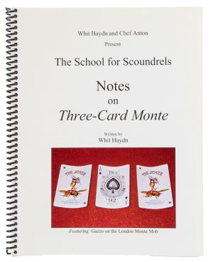 The School for Scoundrels: Notes on Three-Card Monte