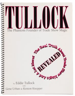 Tullock: The Phantom Founder of Trade Show Magic