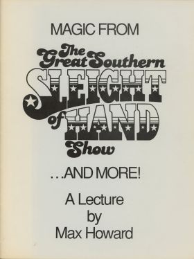 The Great Southern Sleight of Hand Show and More!