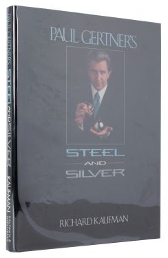 Paul Gertner's Steel and Silver