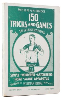 Wehman Bros' New Book of One Hundred and Fifty Parlor Tricks and Games