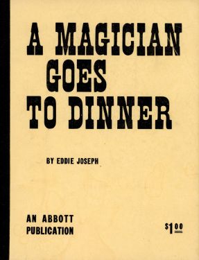 A Magician Goes to Dinner